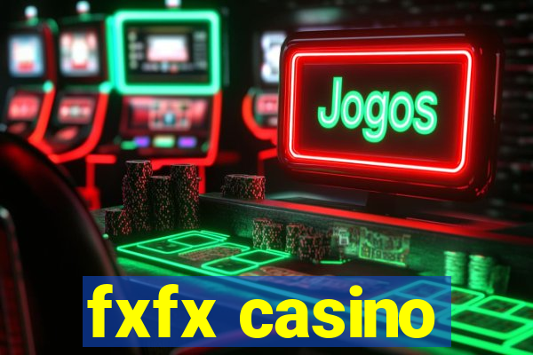 fxfx casino